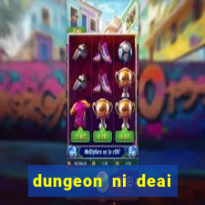 dungeon ni deai segunda temporada dublado